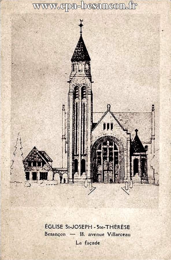 ÉGLISE St-JOSEPH - Ste-THÉRÈSE - Besançon - 18, avenue Villarceau - La façade